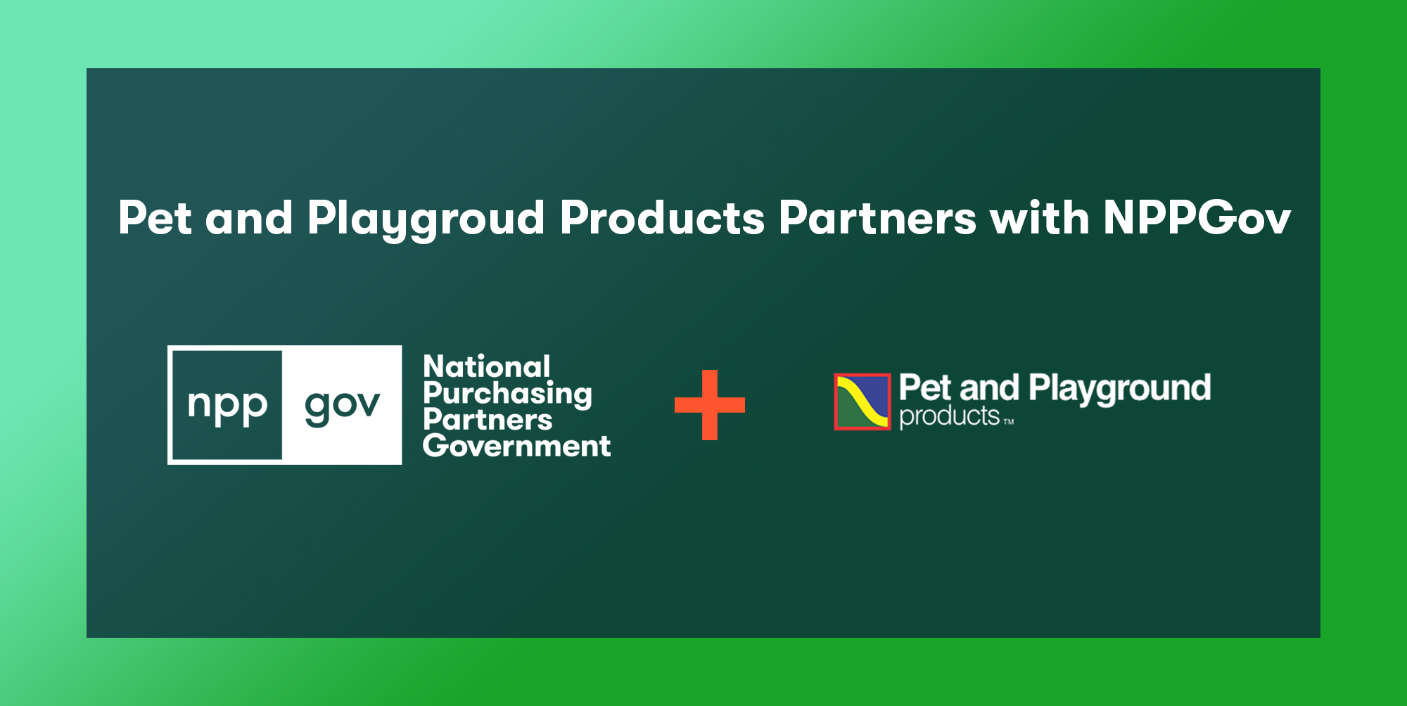 Pet and Playground Partners with NPPGov