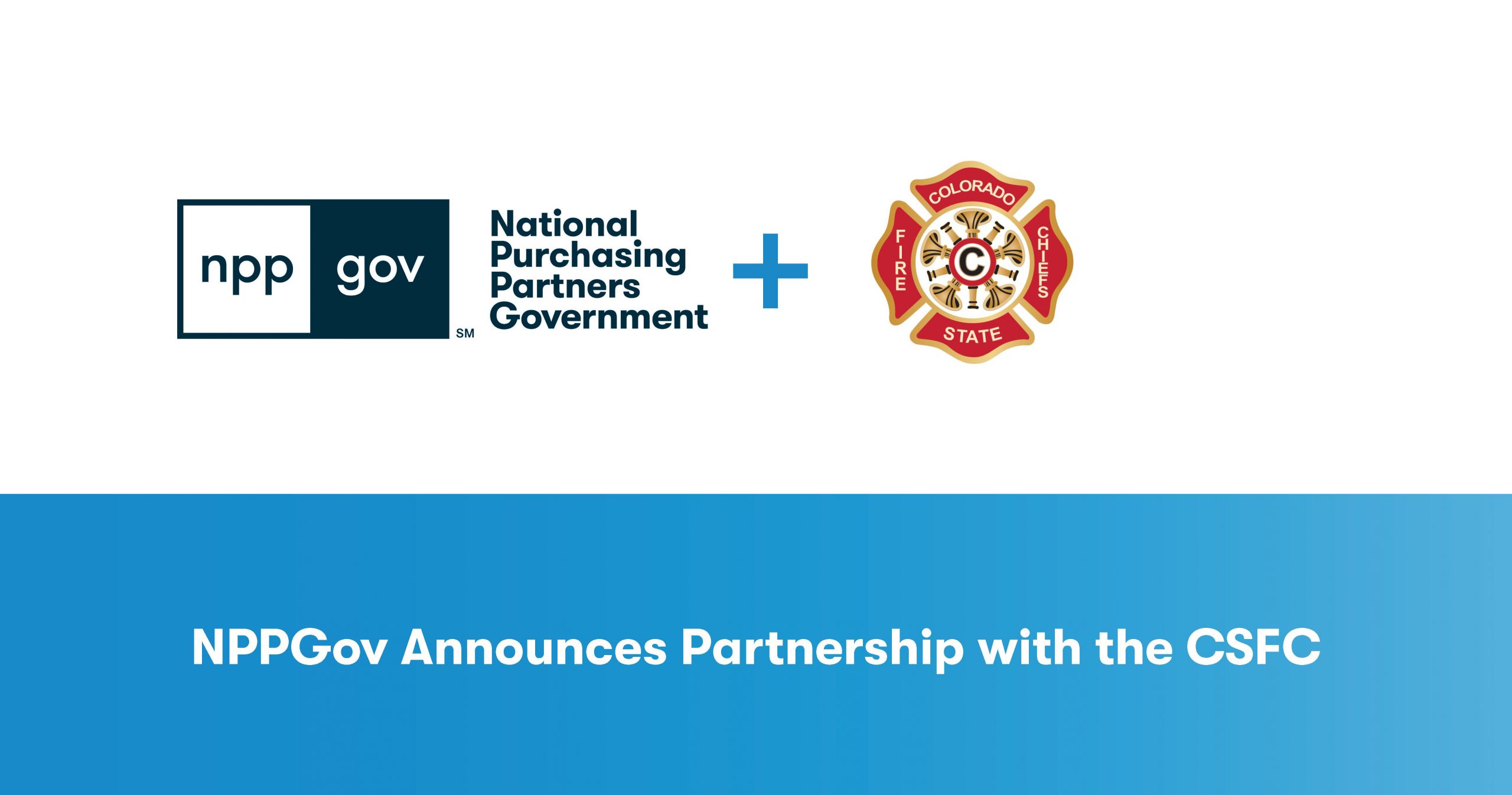 Public Safety GPO to Provide Cooperative Agreements to Members of the Colorado State Fire Chief’s Association