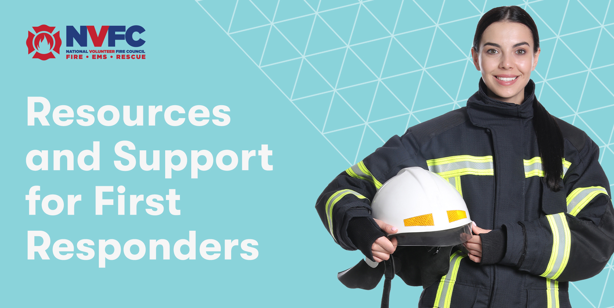 Find Out How The NVFC Supports First Responders